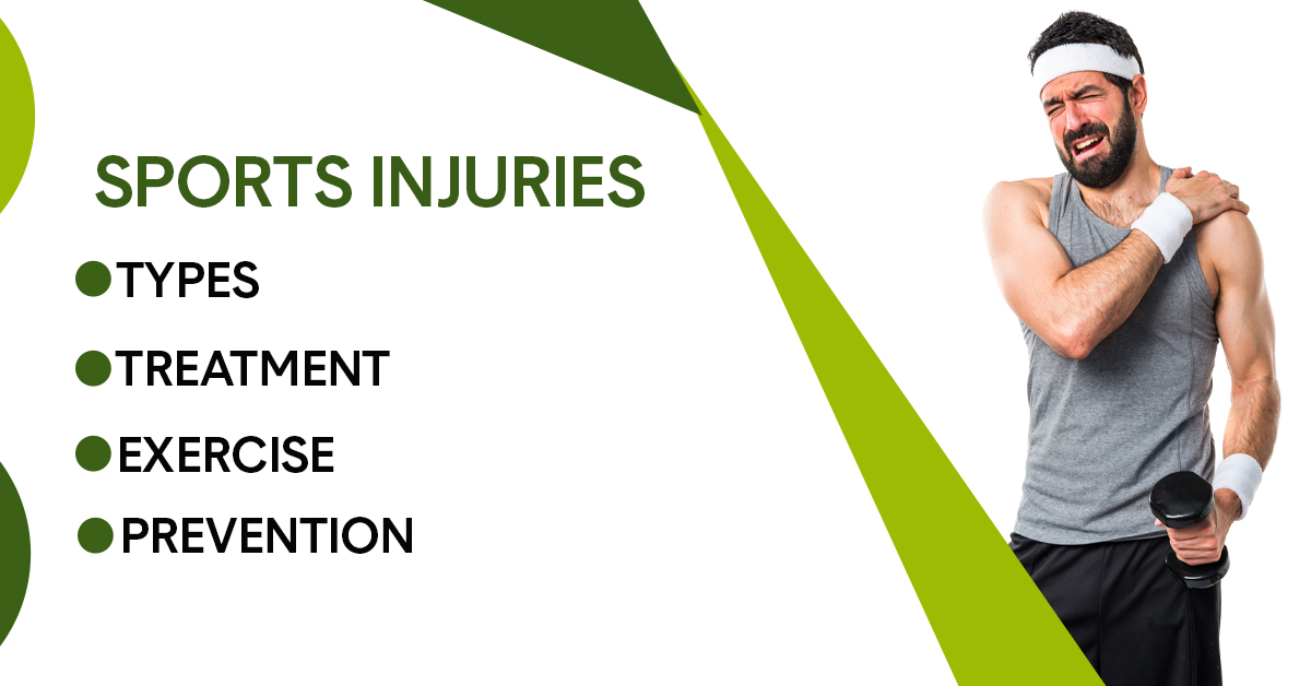 Sports Injuries Types, Treatment, Exercise and Prevention