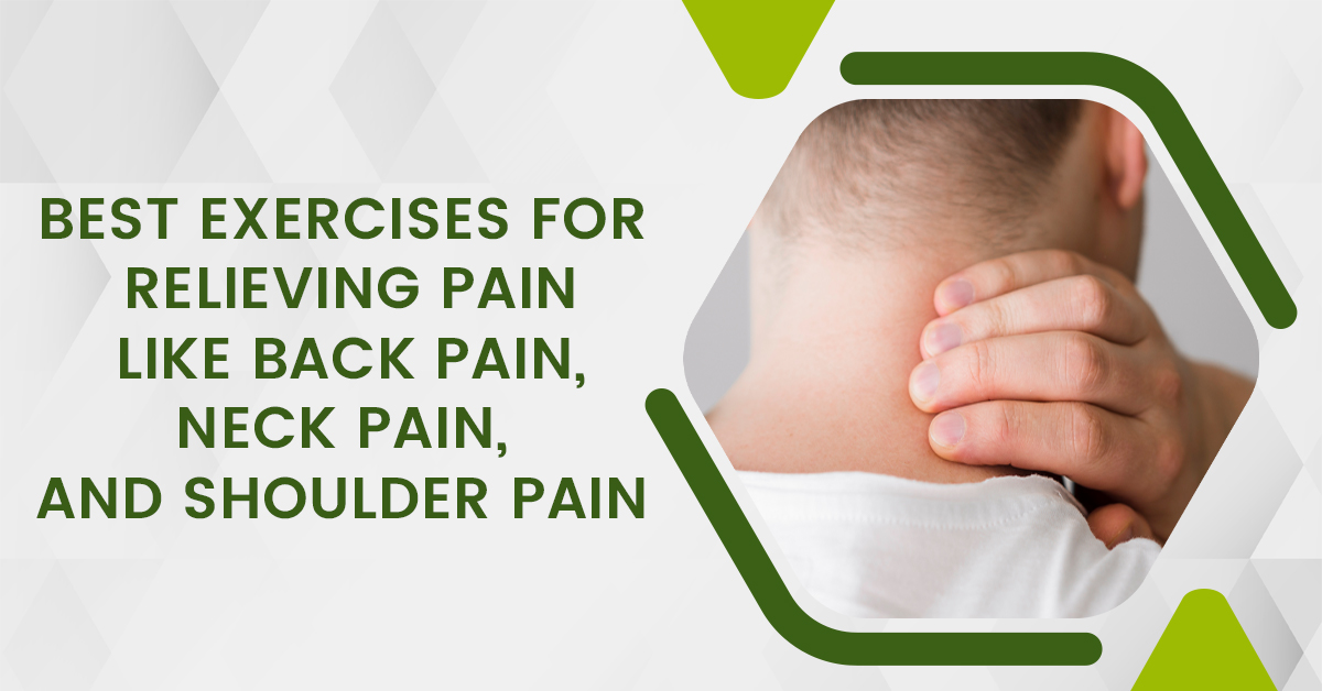 Exercises for Relieving Pain